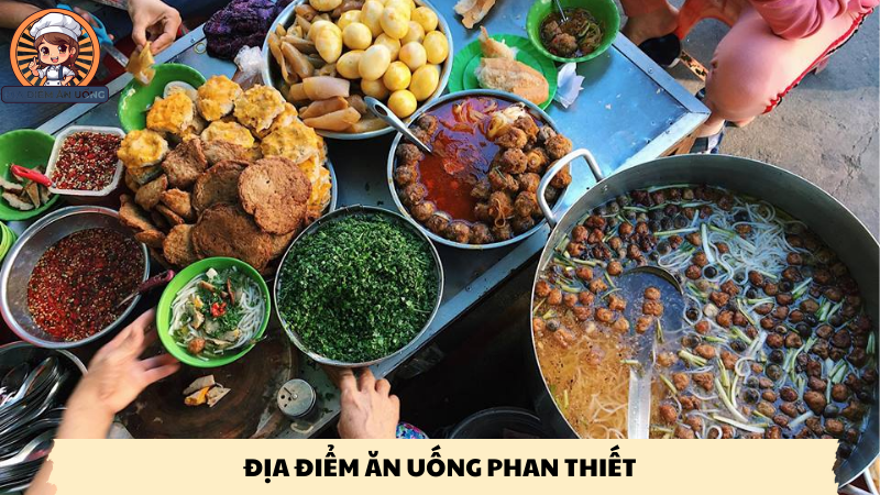 Địa điểm ăn uống phan thiết 